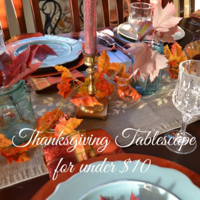 Thanksgiving Tablescape Under $10