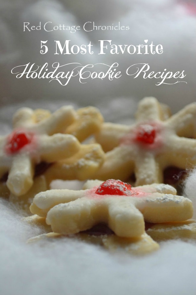 5 Favorite Christmas Cookie Recipes - Red Cottage Chronicles
