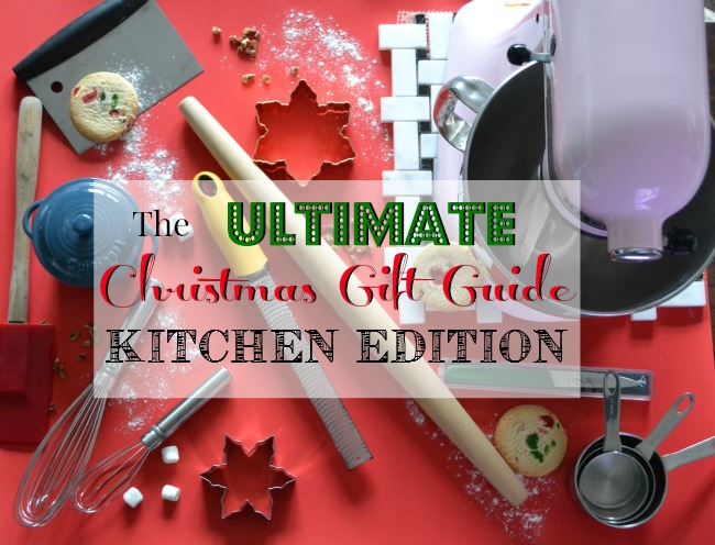 Christmas Gift Guide – Kitchen Edition