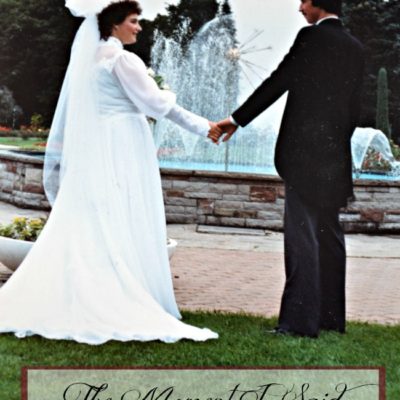 The Moment I Said ‘I Do’