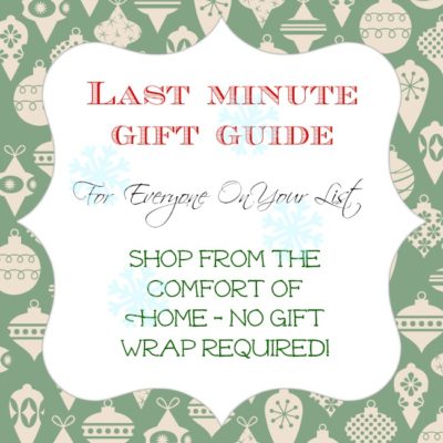 Last minute gift ideas (without leaving home)!