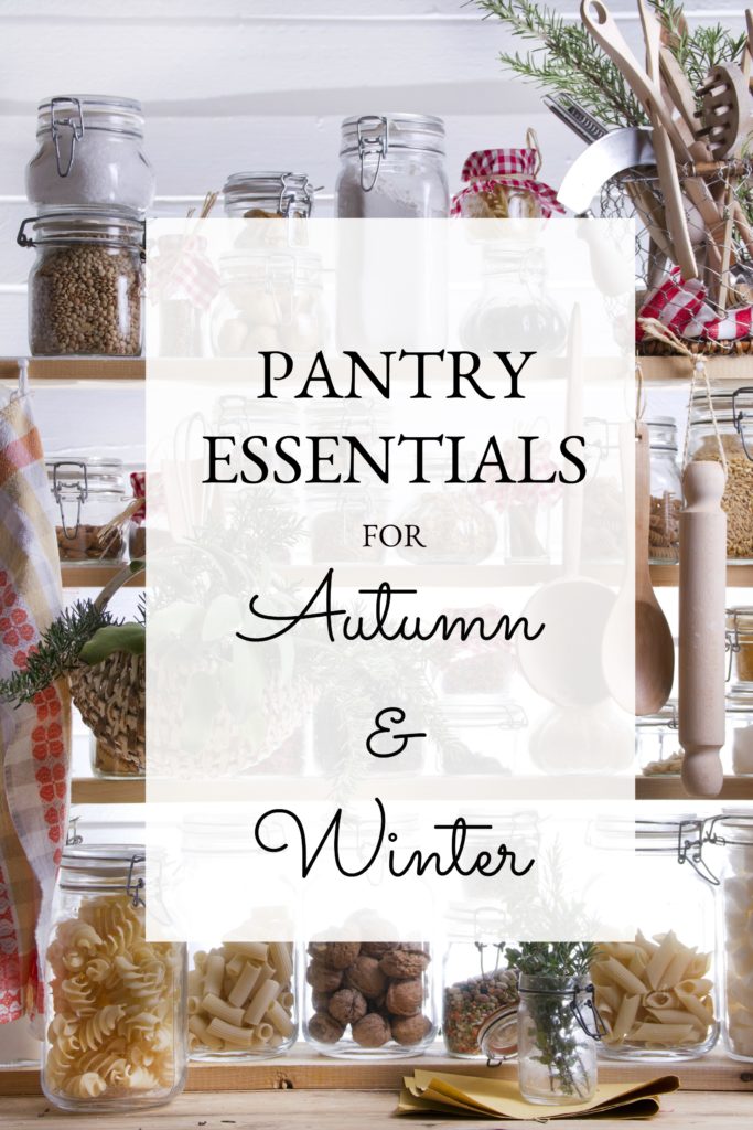 Pantry Essentials for Autumn