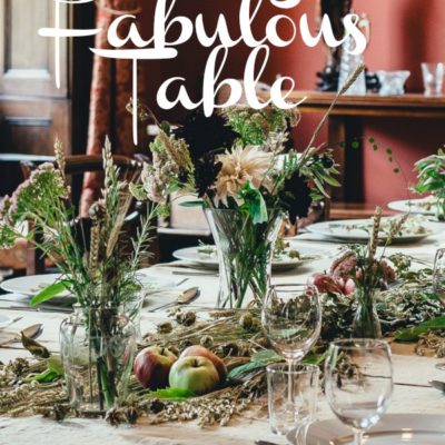 8 Tips for Setting A Fabulous Table