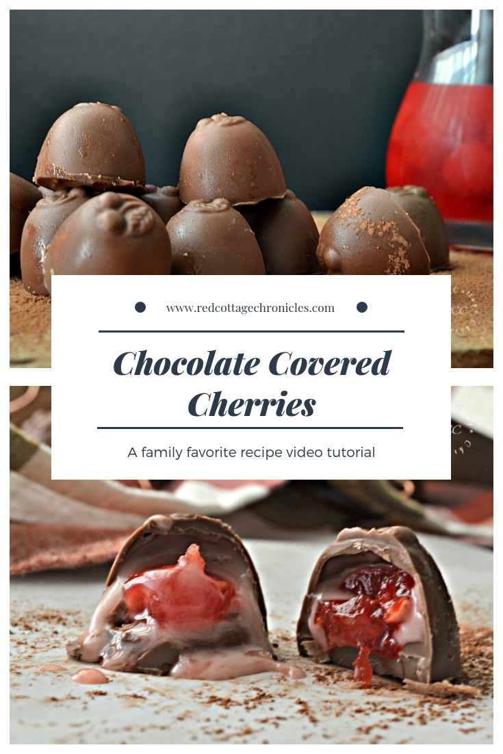 Chocolate Covered Cherries Recipe - Red Cottage Chronicles