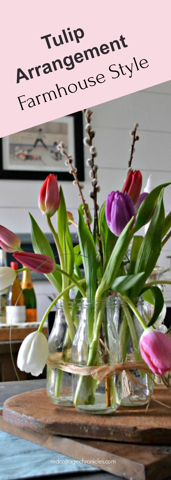 Farmhouse tulip arrangement