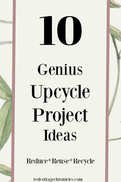 10 Upcycle Project Ideas