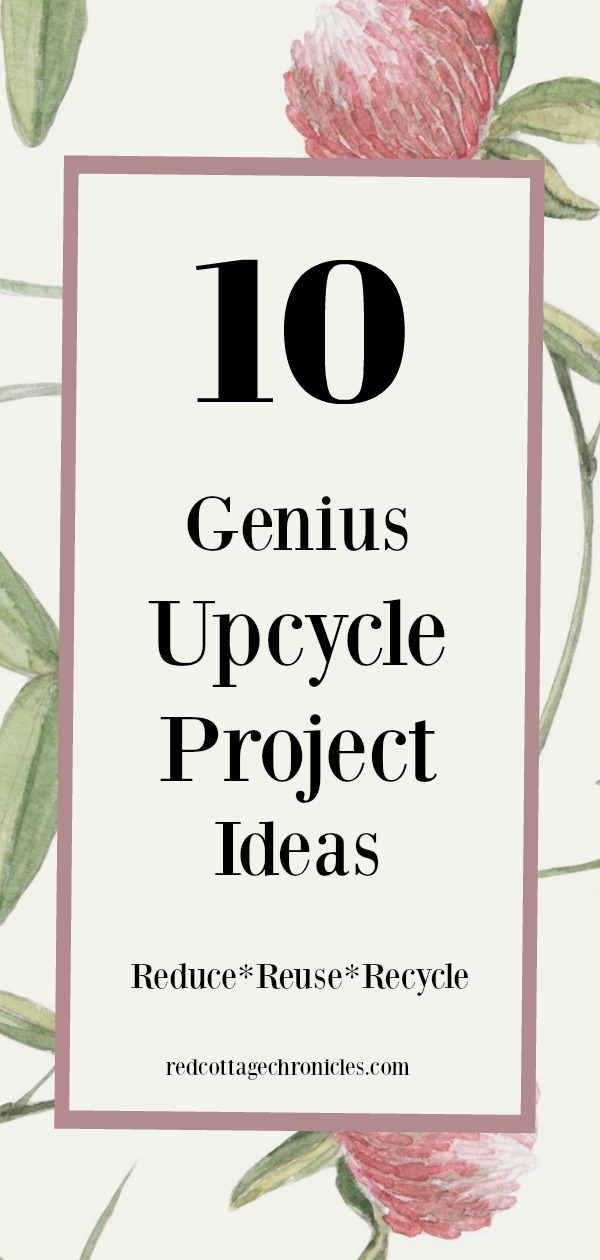 10 Upcycle Project Ideas