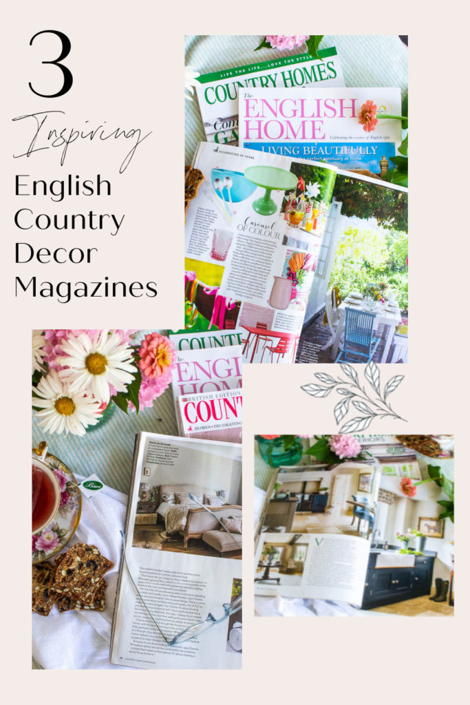 3 Inspiring Magazines that feature English Country Decor