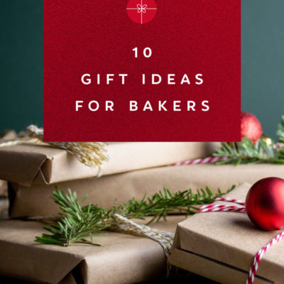 10 Must Have Gifts for Bakers